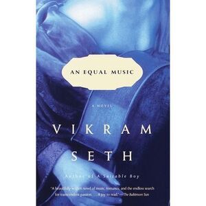 An Equal Music -- Vikram Seth